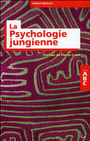 ABC de la psychologie jungienne